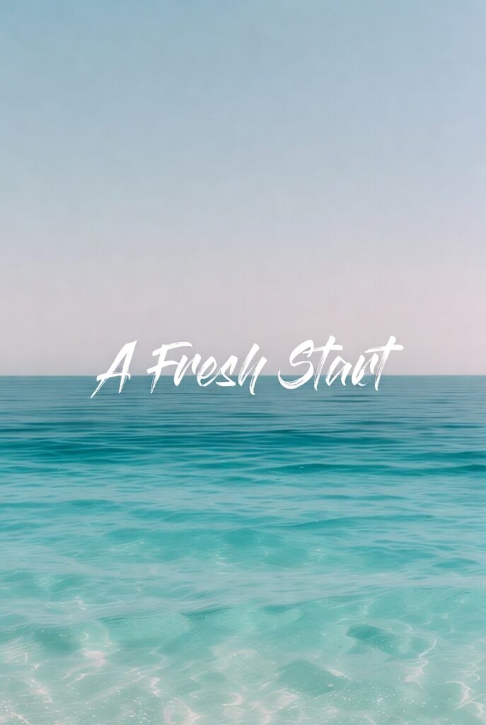 ocean horizon a fresh start